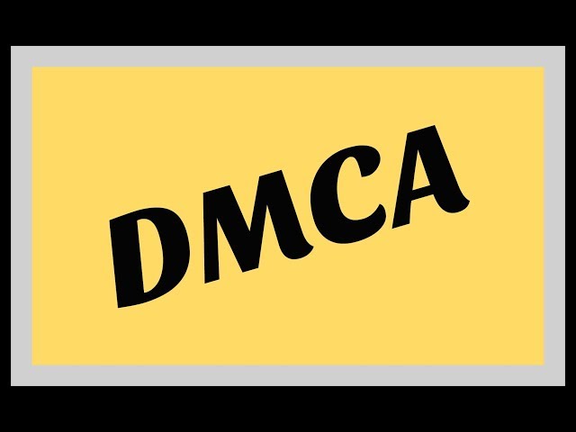 DMCA là một đạo luật nhằm bảo vệ bản quyền về trí tuệ của con người